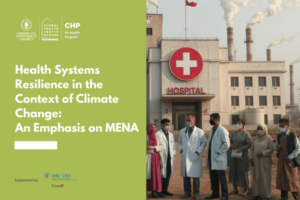 Health Systems Resilience in the Context of Climate Change: An Emphasis on MENA